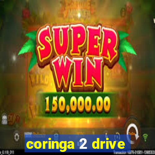 coringa 2 drive